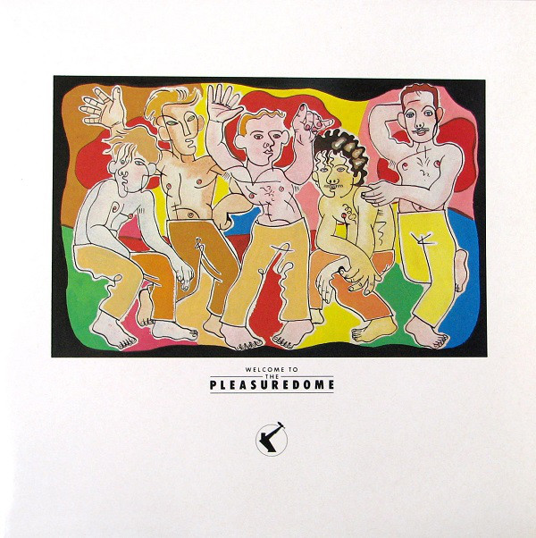 Frankie Goes to Hollywood: Welcome to the Pleasuredome (1984)